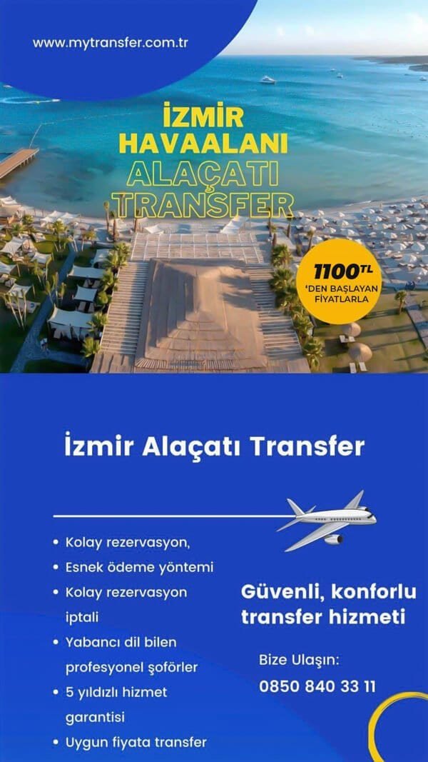 İzmir Alaçatı Transfer 2.000 TL'den Başlayan Fiyatlarla