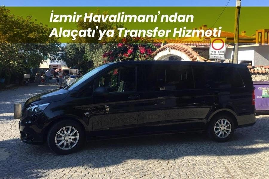 İzmir Havalimanı Alaçatı Transfer