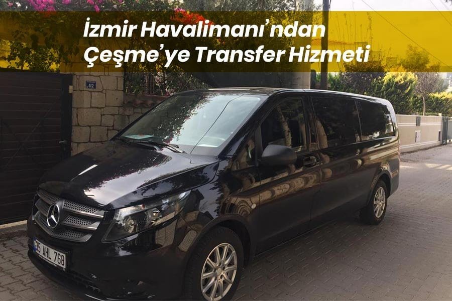 İzmir Havaalanı Çeşme Transfer